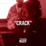 cover: Young Nudy - Crack