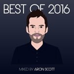 cover: Aron Scott|Various - Best Of 2016 (unmixed tracks)