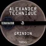 cover: Alexander Technique - Grindin'