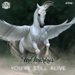 cover: Mcmarkus - Youre Still Alive