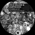 cover: Steve Mulder & Durtysoxxx - Ethereum EP