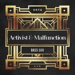 cover: Activist & Malfunction - Bass God