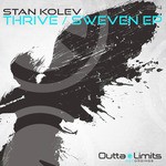 cover: Stan Kolev - Thrive/Sweven EP