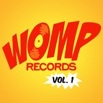 cover: Bloom De Wilde|Sam And The Whomp|Mista Trick - Womp Records, Vol  1