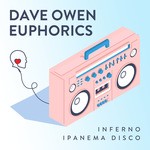 cover: Dave Owen & Euphorics - Inferno