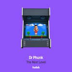 cover: Dr Phunk - The Next Level