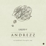 cover: Andrezz - Scrambled Thoughts EP