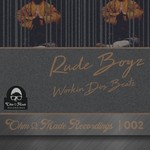 cover: Rude Boyz - Workin Dos Beatz