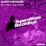 cover: Alichi Chevalier - Do What You Want