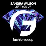 cover: Sandra Wilson - Left You Up