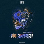 cover: Mind Compressor - Kick The Bass