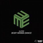 cover: Glitter - Body Wanna Dance