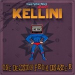 cover: Kellini - One Decision From Disaster