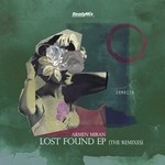 cover: Armen Miran - Lost Found EP (The Remixes)