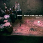 cover: Gabriel West & Ricardo Piedra - Tonic EP