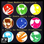 cover: Thee Madkatt Courtship - By Dawns Early Light