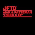 cover: Mak & Pasteman - I Need U EP