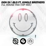 cover: Don Diablo|Jungle Brothers - I'll House You