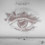 cover: Kercha - Only Truth