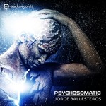 cover: Jorge Ballesteros - Psychosomatic