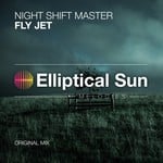 cover: Night Shift Master - Fly Jet