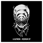 cover: A Katwon - Redrum EP