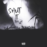 cover: Fraksure & Danger - Shut It Down