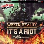 cover: Wreck Reality - It's A Riot EP