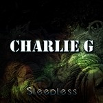 cover: Charlie G - Sleepless