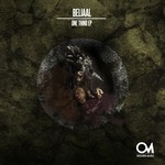 cover: Beliaal - One Thing EP