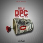 cover: T Mulla - Dollar Pound Cake (Explicit)