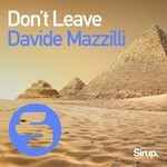 cover: Davide Mazzilli - Don't Leave