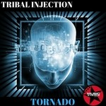 cover: Tribal Injection - Tornado