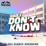 cover: Shade K - Don't Know