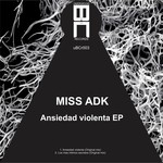 cover: Miss Adk - Ansiedad Violenta