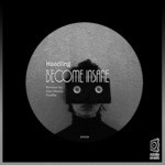 cover: Haadling - Become Insane (Remixes)