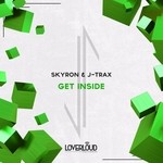 cover: J-trax|Skyron - Get Inside