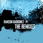 cover: Ramson Badbonez - The Remixes