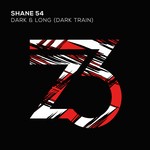 cover: Shane 54 - Dark & Long (Dark Train)