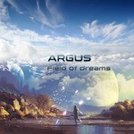 cover: Argus - Field of Dreams