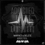 cover: Warface & Delete - Addicted