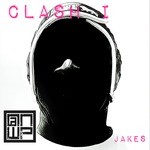 cover: Jakes - Clash I