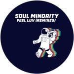 cover: Soul Minority - Feel Luv (Remixes)