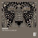 cover: Demuir - The Truth Is (WE) EP