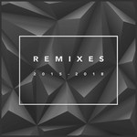 cover: Various - Remixes 2015-2018