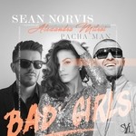 cover: Alexandra Mitroi & Pacha Man|Sean Norvis - Bad Girls