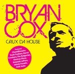 cover: Bryan Cox|Various - Crux Da House