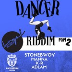 cover: Adlam|K-r|Manna|Stonebwoy - Dancer Riddim