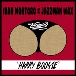 cover: Iban Montoro & Jazzman Wax - Harry Boogie