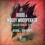 cover: Hiboo|Woody Woodpekker - Heartbeat EP